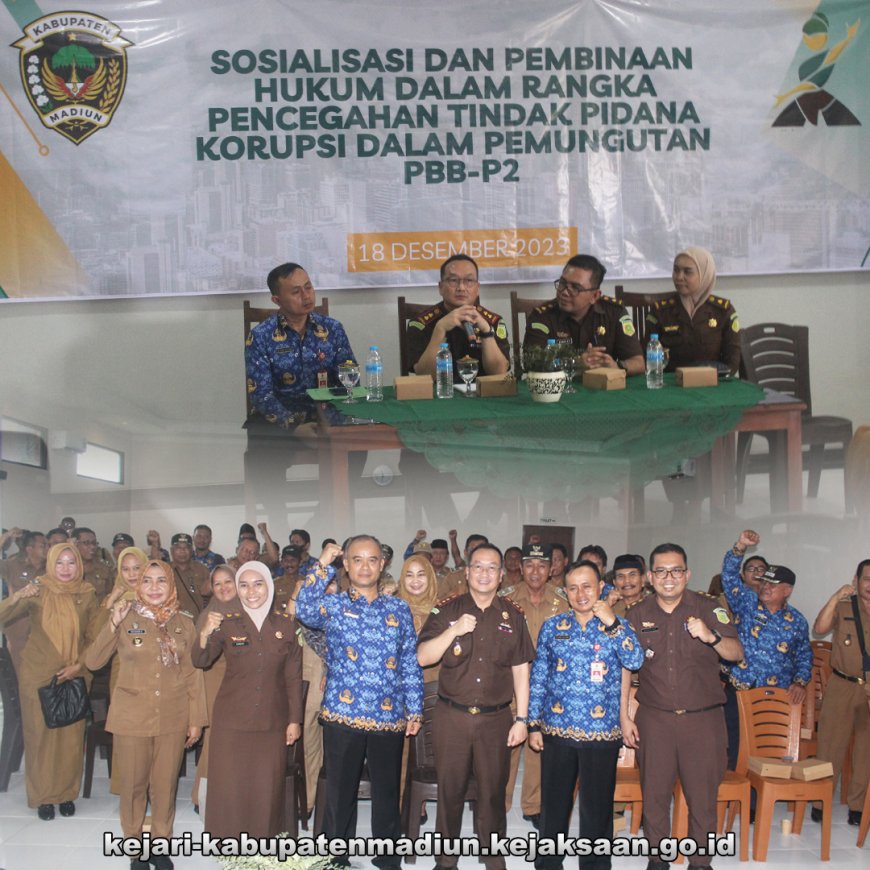 Sosialisasi dan Pembinaan Hukum Dalam Rangka Pencegahan Tindak Pidana Korupsi dalam Pelaksanaan Pemungutan PBB-P2 tingkat Desa/Kelurahan