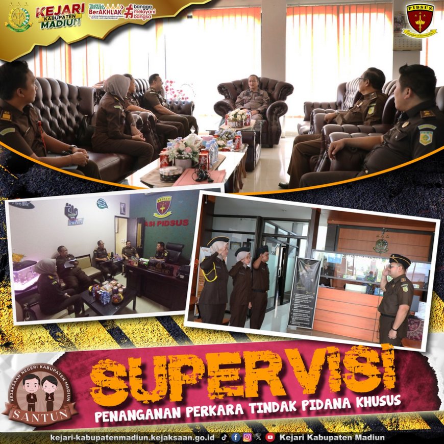 Supervisi Penanganan Perkara Tindak Pidana Khusus