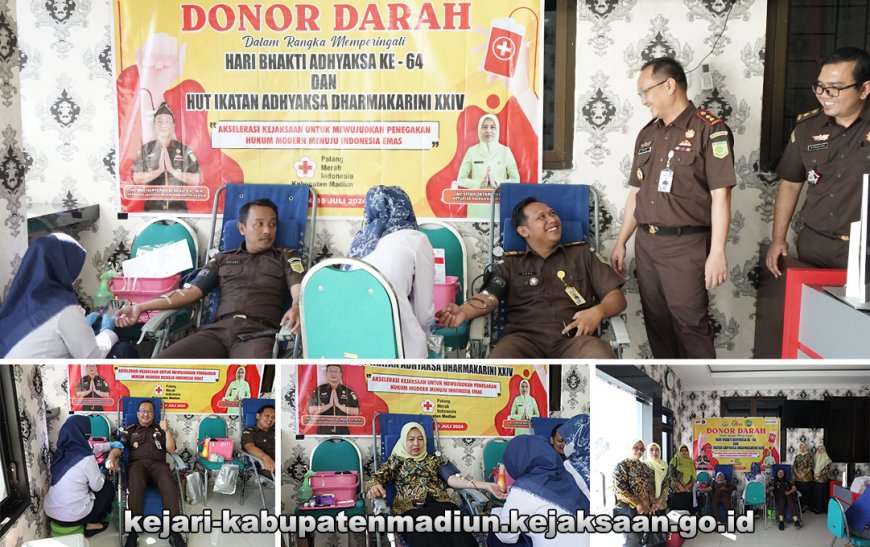 Kegiatan Donor Darah dalam rangka peringatan Hari Bhakti Adhyaksa Ke- 64 dan Hari Ulang Tahun Ikatan Adhyaksa Dharmakarini ke-24 Tahun 2024