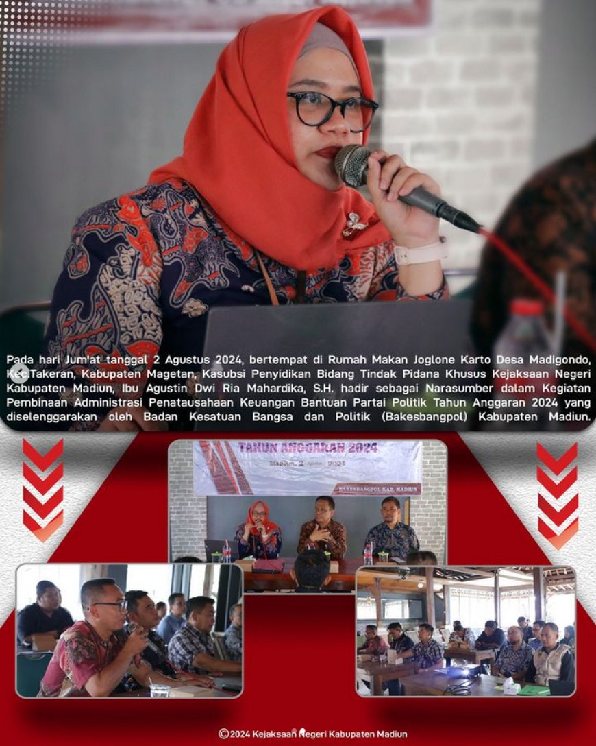 Kegiatan Pembinaan Administrasi Penatausahaan Keuangan Bantuan Partai Politik Tahun Anggaran 2024