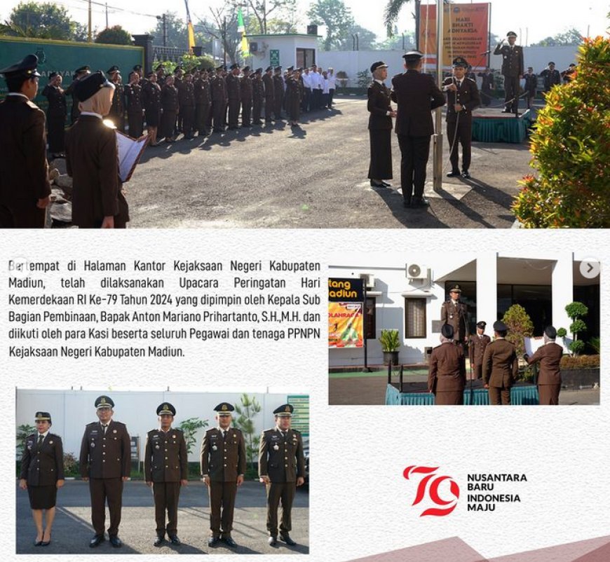 Upacara Peringatan Hari Kemerdekaan Indonesia yang Ke-79 Tahun 2024