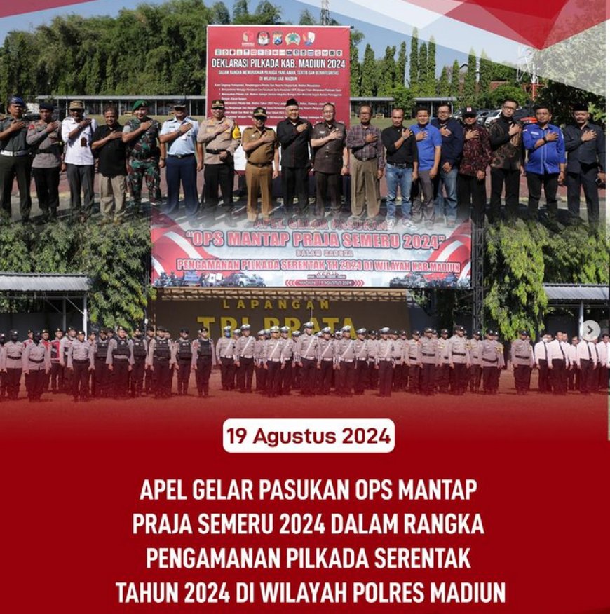 Apel Gelar Pasukan Ops Mantap Praja Semeru 2024 Dalam Rangka Pengamanan Pilkada Serentak Tahun 2024