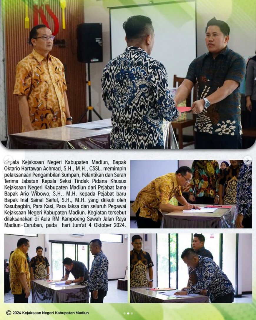 n Pengambilan Sumpah, Pelantikan dan Serah Terima Jabatan Kepala Seksi Tindak Pidana Khusus Kejaksaan Negeri Kabupaten Madiun