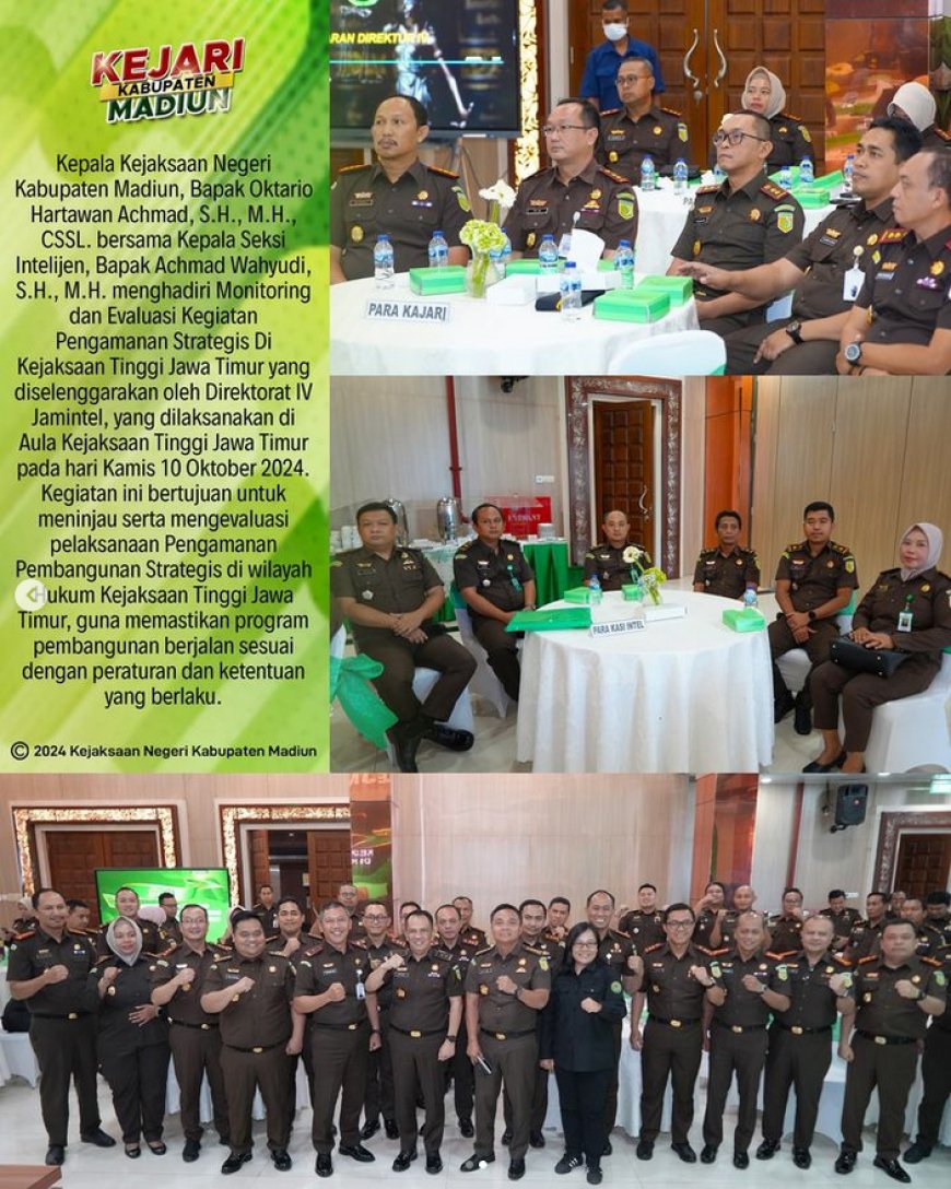 Monitoring dan Evaluasi Kegiatan Pengamanan Strategis Di Kejaksaan Tinggi Jawa Timur