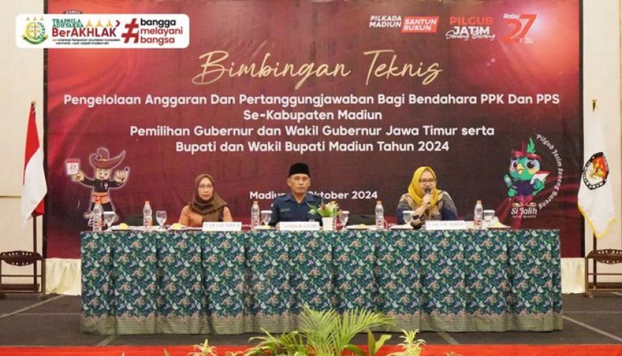 Bimbingan Teknis Pengelolaan Anggaran dan Pertanggungjawaban Bendahara PPK dan PPS Se-Kabupaten Madiun