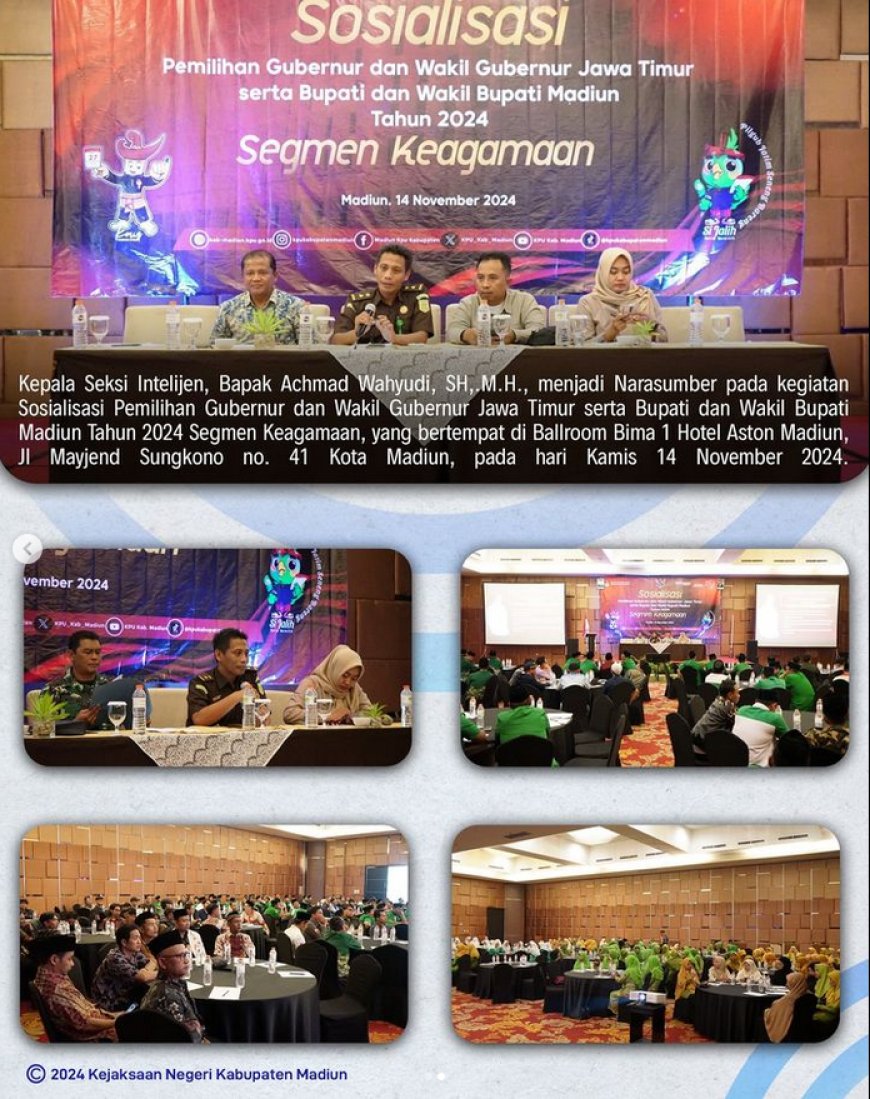 Sosialisasi Pemilihan Gubernur dan Wakil Gubernur Jawa Timur serta Bupati dan Wakil Bupati Madiun Tahun 2024 Segmen Keagamaan