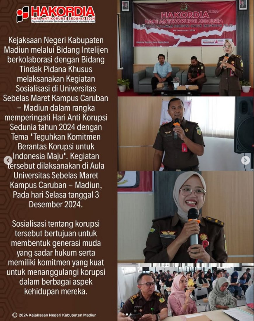 Sosialisasi di Universitas Sebelas Maret Kampus Caruban - Madiun dalam rangka memperingati Hari Anti Korupsi Sedunia tahun 2024