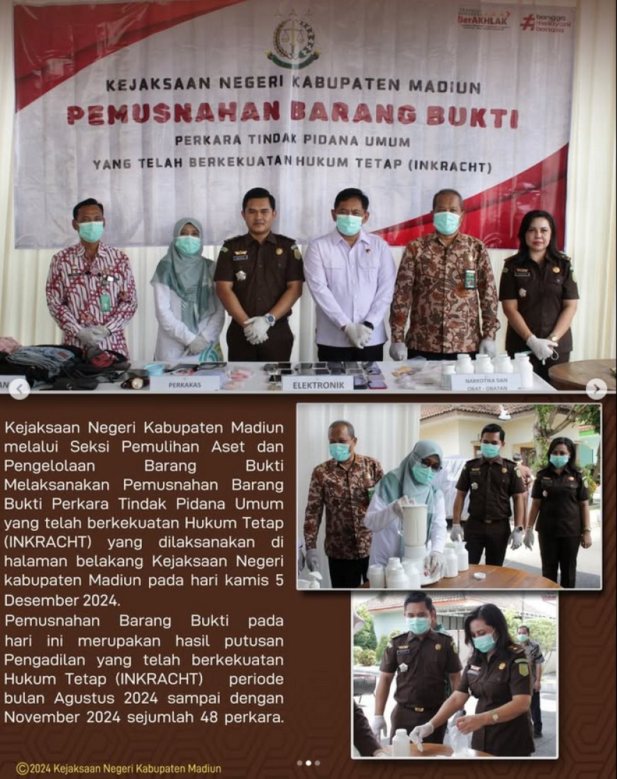 Pemusnahan Barang Bukti Perkara Tindak Pidana Umum yang telah berkekuatan Hukum Tetap (INKRACHT)