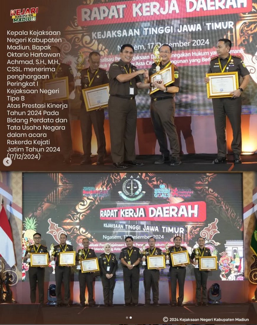 Kejaksaaan Negeri Kabupaten Madiun menerima penghargaan Peringkat I Kejaksaan Negeri Tipe B Atas Prestasi Kinerja Tahun 2024 Pada Bidang Perdata dan Tata Usaha Negara
