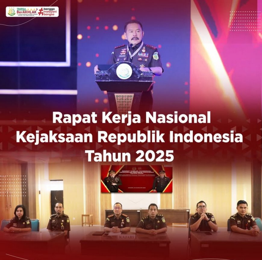 Rapat Kerja Nasional Kejaksaan Republik Indonesia Tahun 2025