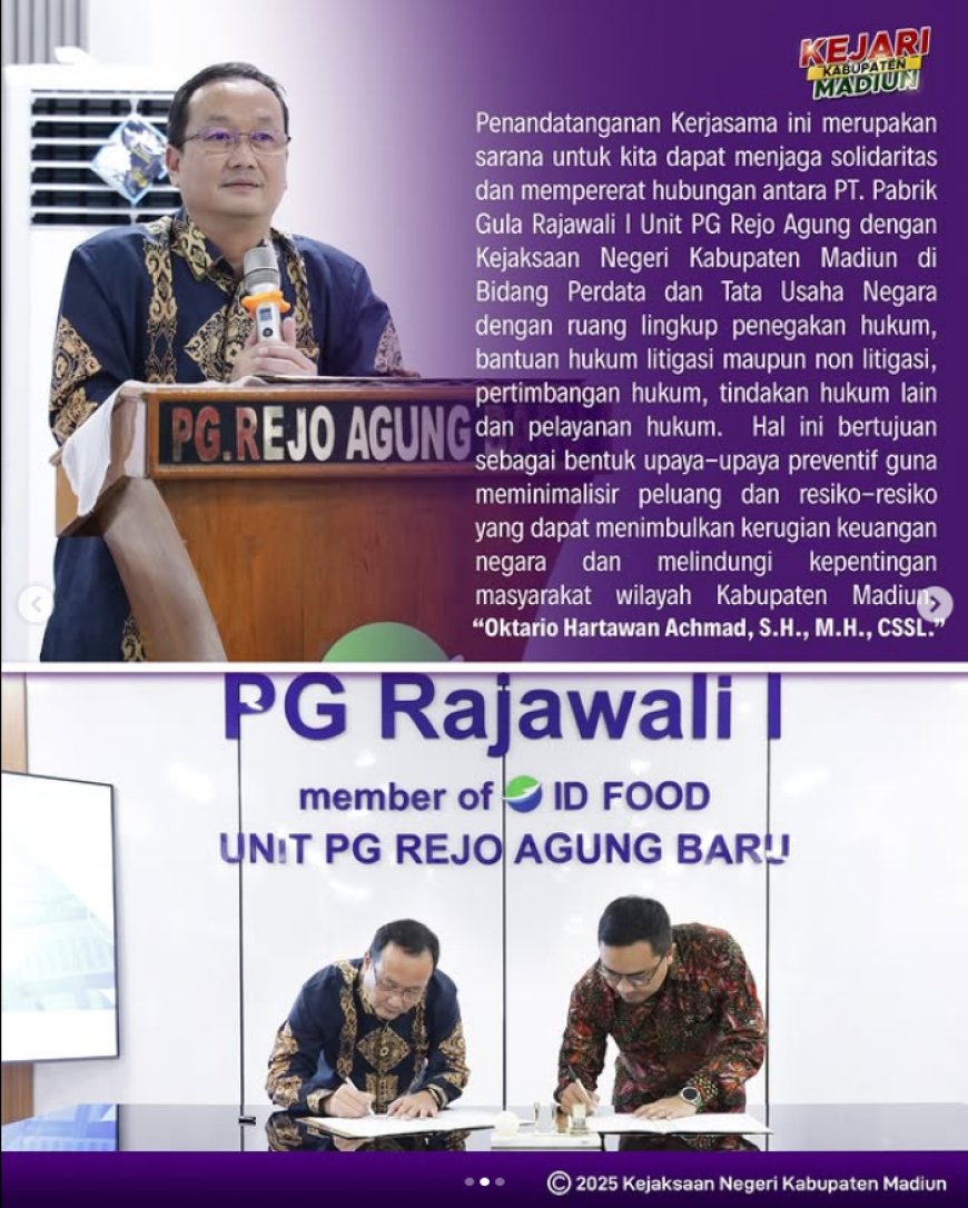 Penandatanganan Perjanjian Kerjasama Antara Kejaksaan Negeri Kabupaten Madiun dengan PT Pabrik Gula Rajawali I Unit PG Rejo Agung Baru