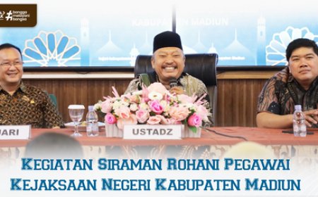 Kegiatan Siraman Rohani Pegawai Kejaksaan Negeri Kabupaten Madiun