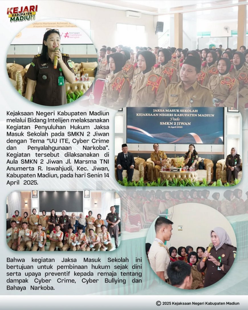 Penyuluhan Hukum Jaksa Masuk Sekolah pada SMKN 2 Jiwan dengan Tema “UU ITE, Cyber Crime dan Penyalahgunaan Narkoba