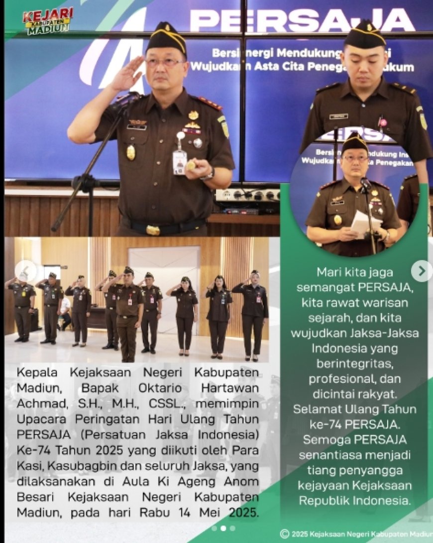 Upacara Peringatan Hari Ulang Tahun PERSAJA (Persatuan Jaksa Indonesia) Ke-74 Tahun 2025