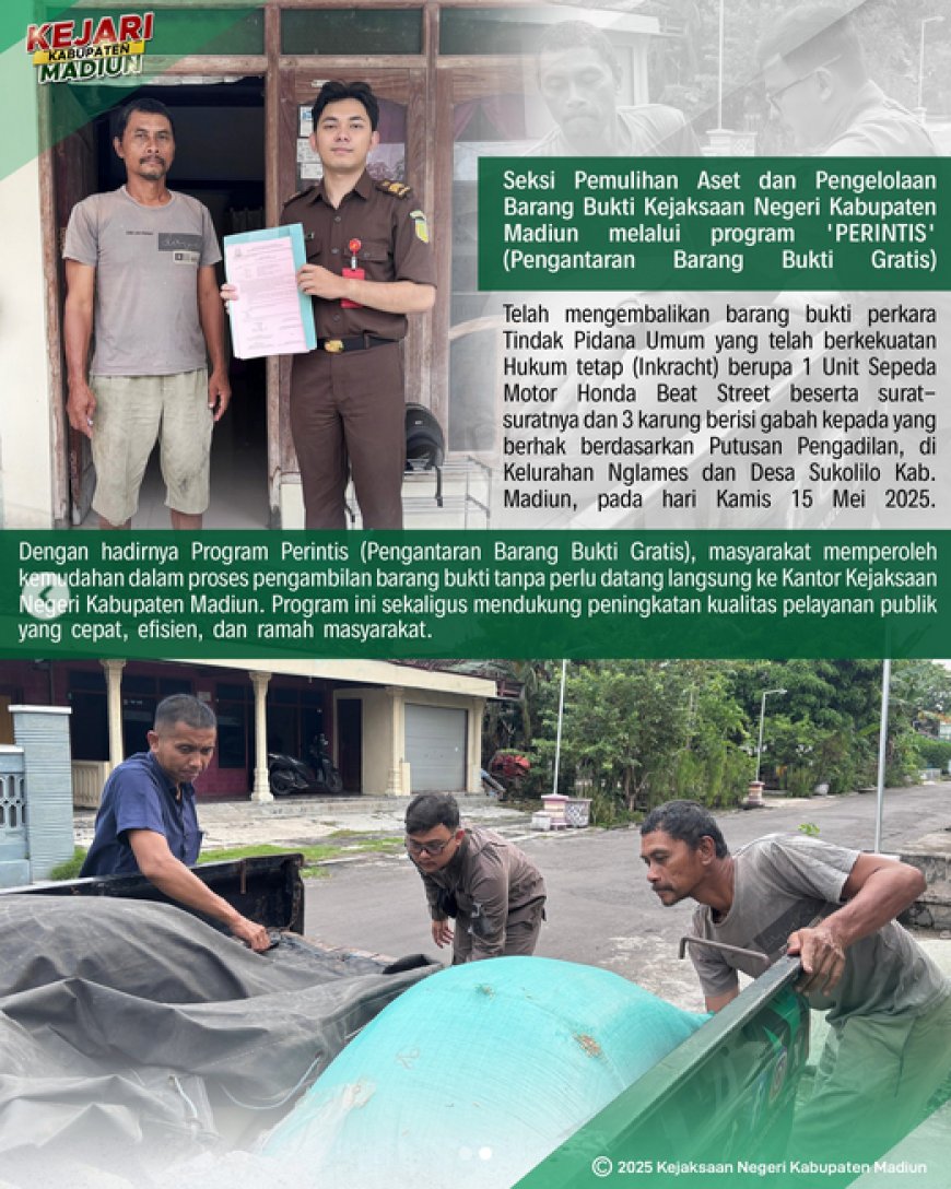 "PERINTIS" (Pengantaran Barang Bukti Gratis) Kejaksaan Negeri Kabupaten Madiun