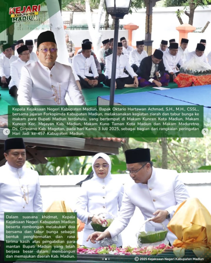 Ziarah dan Tabur Bunga ke Makam Para Bupati Madiun Terdahulu Dalam Rangka Peringatan Hari Jadi ke-457 Kabupaten Madiun