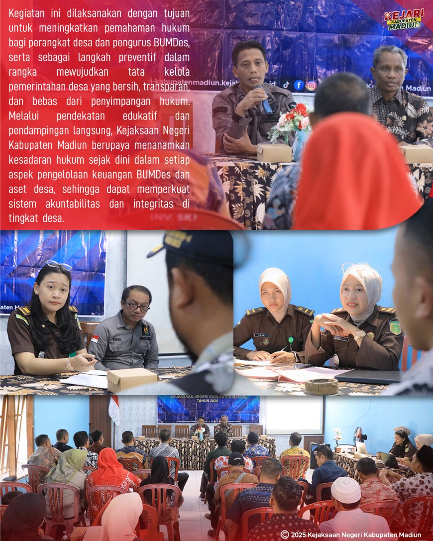 Kejaksaan Negeri Kabupaten Madiun melalui Seksi Intelijen telah melaksanakan Kegiatan Penerangan Hukum terkait pengelolaan Badan Usaha Milik Desa (BUMDes)