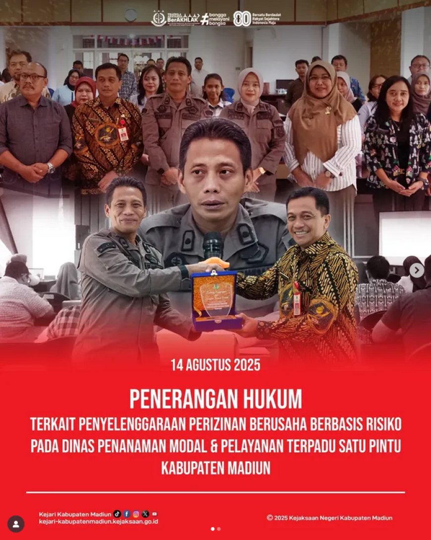 Kejaksaan Negeri Kabupaten Madiun melalui Seksi Intelijen telah melaksanakan Kegiatan Penerangan Hukum terkait Penyelenggaraan Perizinan Berusaha Berbasis Risiko Pada Dinas Penanaman Modal & Pelayanan Terpadu Satu Pintu Kabupaten Madiun