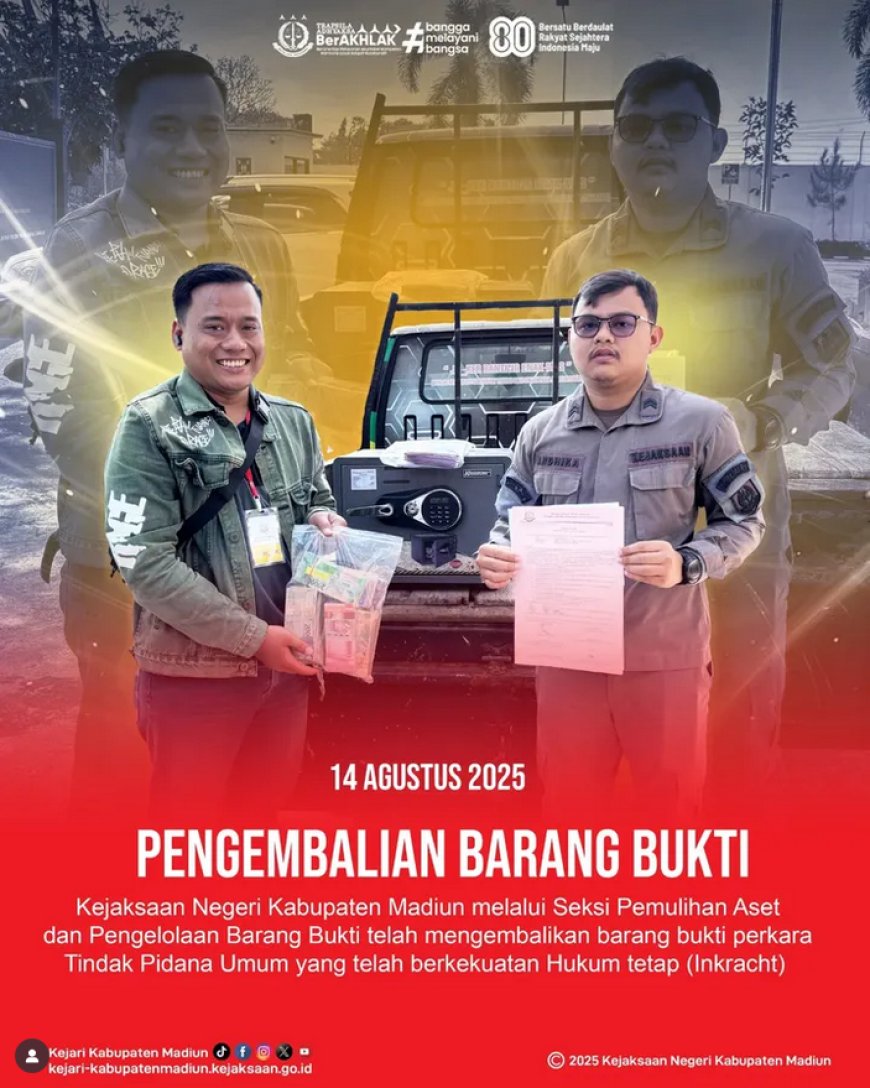 Pengembalian Barang Bukti perkara Tindak Pidana Umum yang telah berkekuatan hukum tetap (Inkracht)