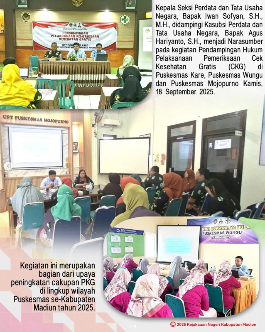 Pendampingan Hukum Pelaksanaan Pemeriksaan Cek Kesehatan Gratis (CKG) di Puskesmas Kare, Puskesmas Wungu dan Puskesmas Mojopurno