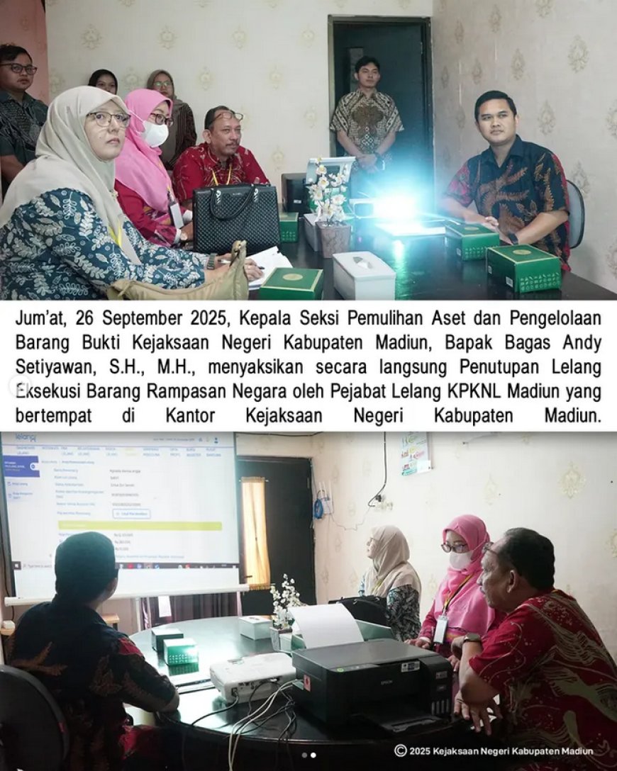 Penutupan Lelang Eksekusi Barang Rampasan Negara oleh Pejabat Lelang KPKNL Madiun yang bertempat di Kantor Kejaksaan Negeri Kabupaten Madiun