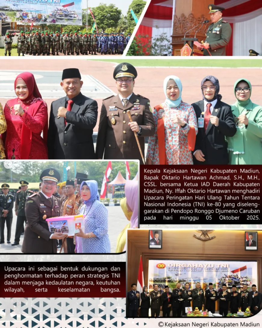 Upacara Peringatan Hari Ulang Tahun Tentara Nasional Indonesia (TNI) ke-80 Kabupaten Madiun