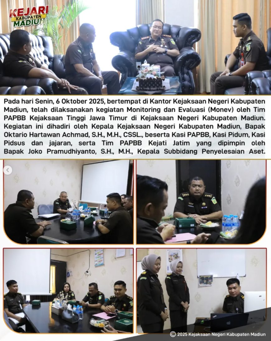 Monitoring dan Evaluasi (Monev) oleh Tim PAPBB Kejaksaan Tinggi Jawa Timur di Kejaksaan Negeri Kabupaten Madiun