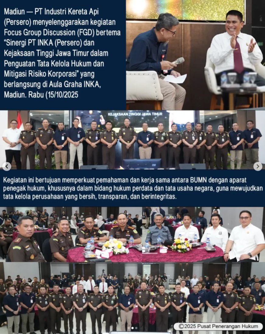 Focus Group Discussion (FGD) Sinergi PT INKA (Persero) dan Kejaksaan Tinggi Jawa Timur di Madiun