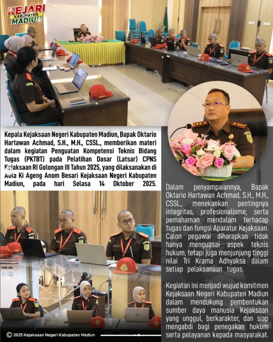 Penguatan Kompetensi Teknis Bidang Tugas (PKTBT) pada Pelatihan Dasar (Latsar) CPNS Kejaksaan RI Golongan III Tahun 2025