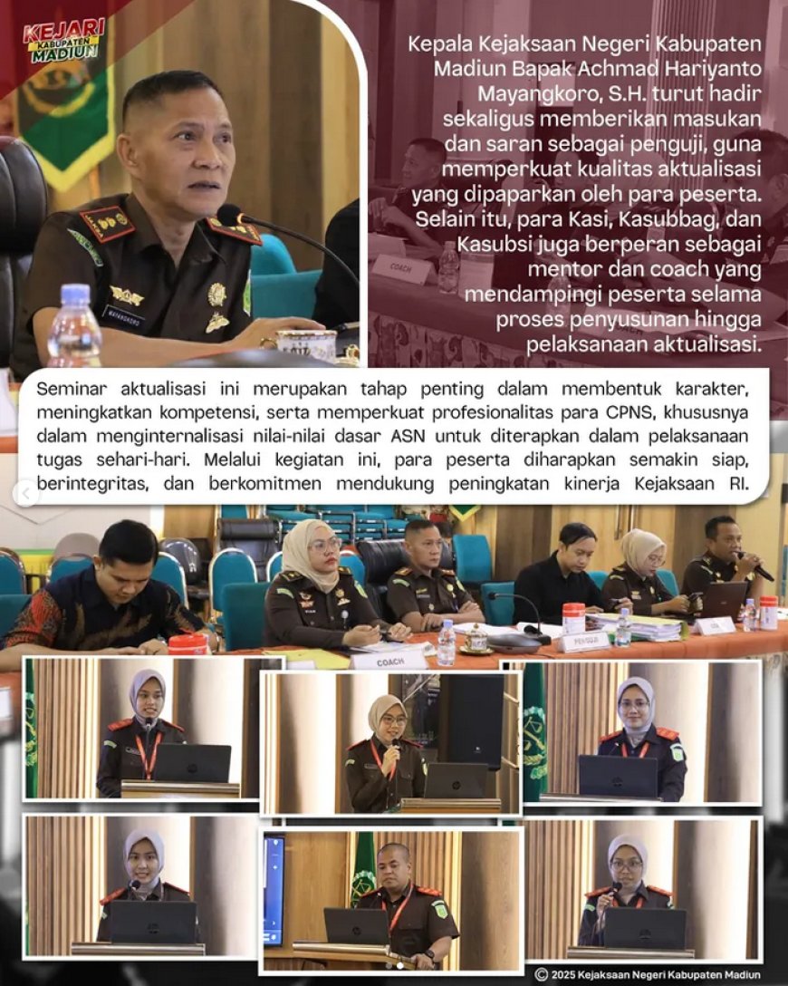 Seminar Aktualisasi Latsar CPNS Golongan II Kejaksaan RI yang bertugas di Kejaksaan Negeri Kabupaten Madiun