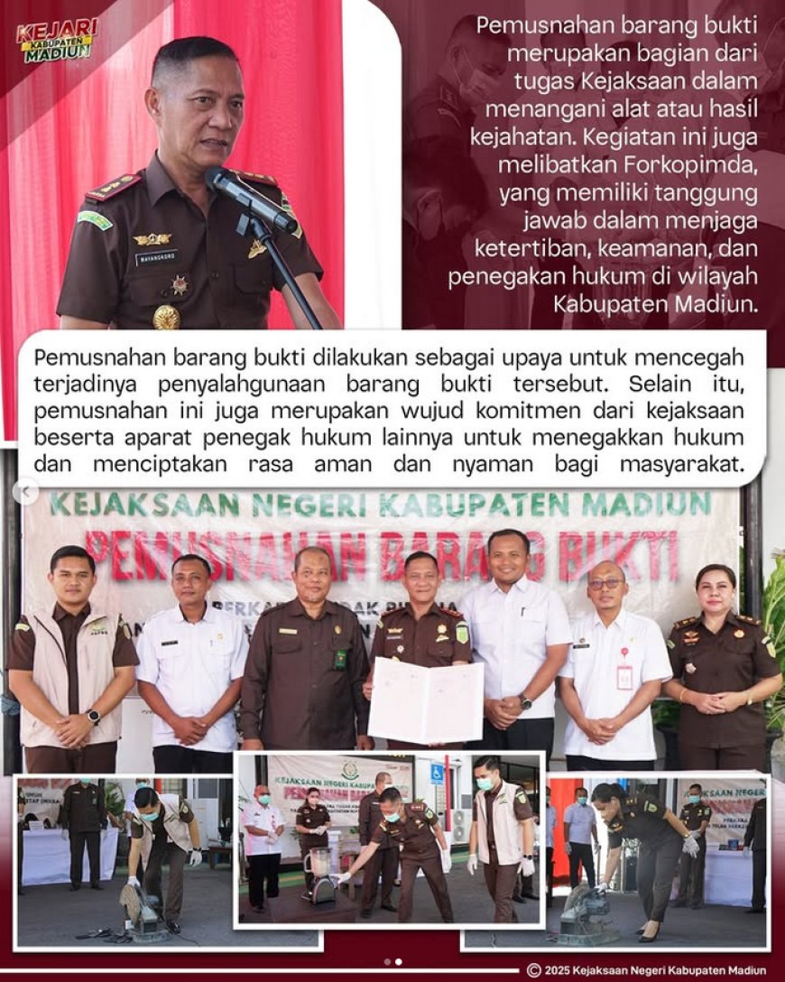 Kejaksaan Negeri Kabupaten Madiun Melaksanakan Pemusnahan Barang Bukti Tindak Pidana Umum yang Telah Berkekuatan Hukum Tetap (Inkracht)