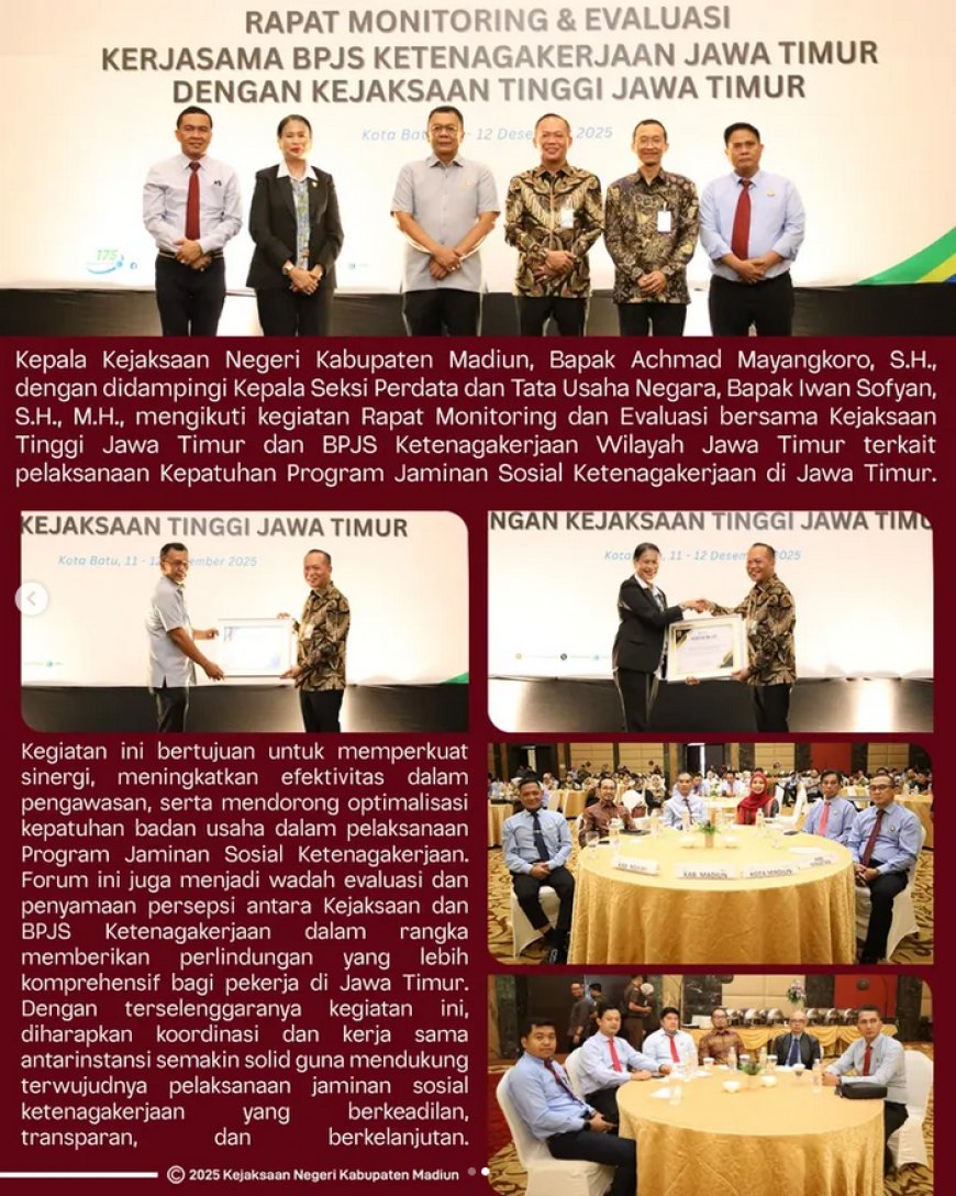 Rapat Monitoring dan Evaluasi bersama Kejaksaan Tinggi Jawa Timur dan BPJS Ketenagakerjaan Wilayah Jawa Timur