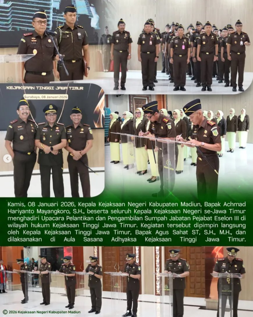 Upacara Pelantikan dan Pengambilan Sumpah Jabatan Pejabat Eselon III di wilayah hukum Kejaksaan Tinggi Jawa Timur