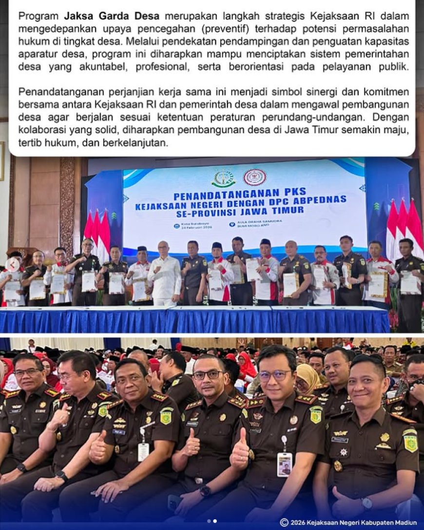 Penandatanganan Perjanjian Kerja Sama Program Jaksa Garda Desa antara Kejaksaan Republik Indonesia dengan Pemerintah Desa se-Provinsi Jawa Timur