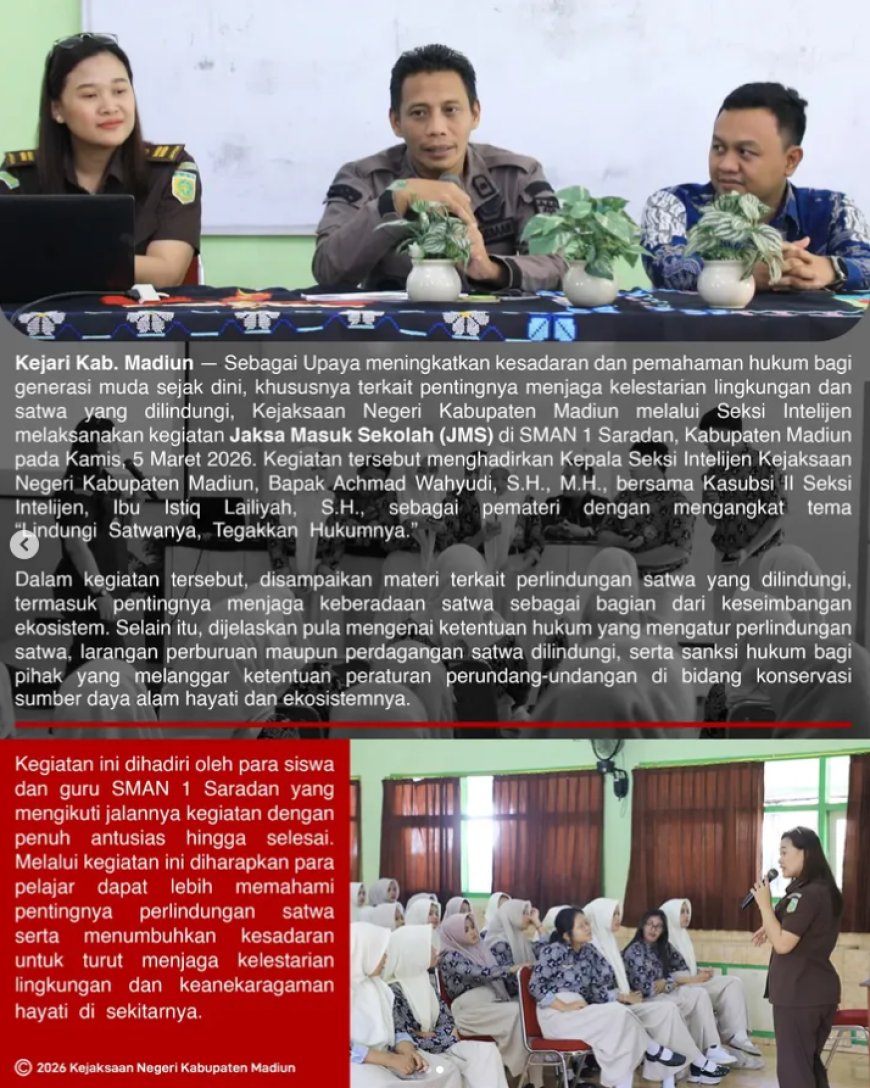 Jaksa Masuk Sekolah (JMS) Kejaksaan Negeri Kabupaten Madiun pada SMAN 1 Saradan