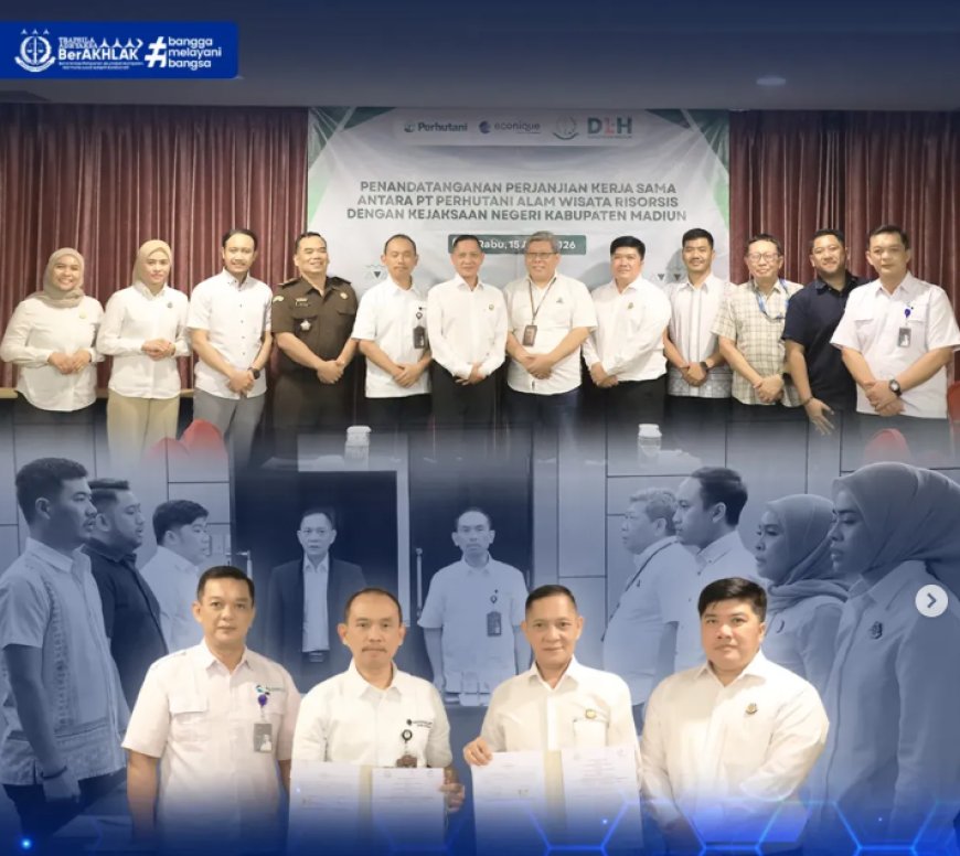 Penandatanganan Perjanjian Kerja Sama dalam Bidang Perdata dan Tata Usaha Negara antara Kejaksaan Negeri Kabupaten Madiun dengan PT Perhutani Alam Wisata Risorsis