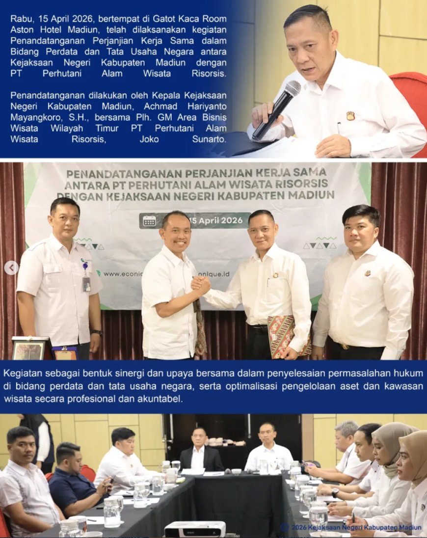 Penandatanganan Perjanjian Kerja Sama dalam Bidang Perdata dan Tata Usaha Negara antara Kejaksaan Negeri Kabupaten Madiun dengan PT Perhutani Alam Wisata Risorsis