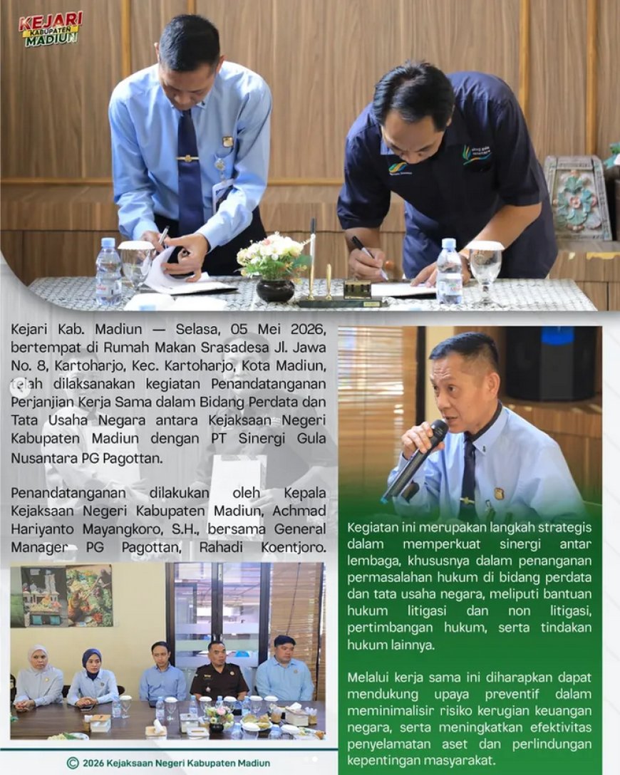 Penandatanganan Perjanjian Kerja Sama dalam Bidang Perdata dan Tata Usaha Negara antara Kejaksaan Negeri Kabupaten Madiun dengan PT Sinergi Gula Nusantara PG Pagottan