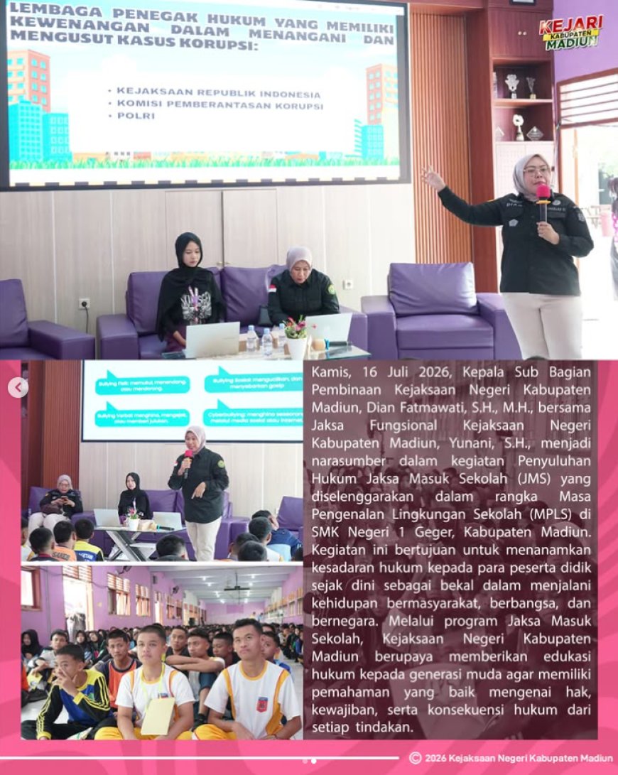 Penyuluhan Hukum Jaksa Masuk Sekolah (JMS) Kejaksaan Negeri Kabupaten Madiun dalam rangka Masa Pengenalan Lingkungan Sekolah (MPLS) di SMK Negeri 1 Geger