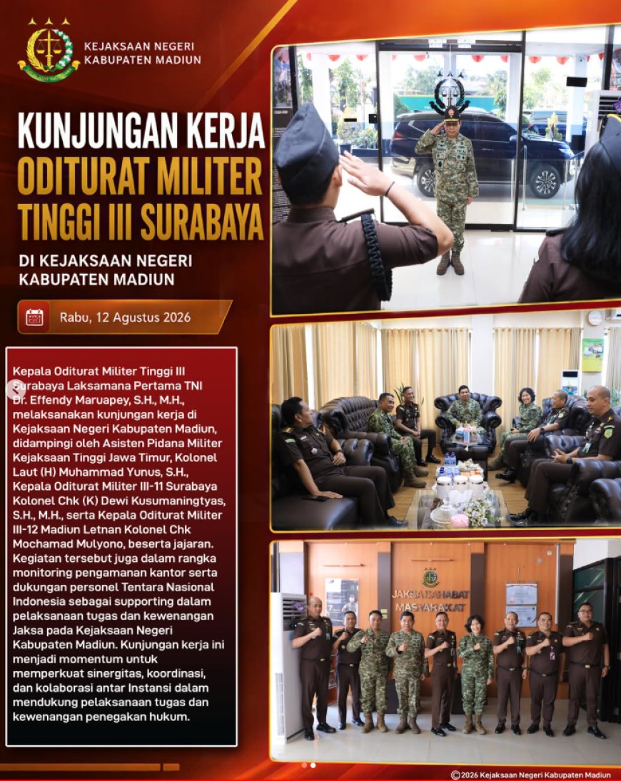 Kunjungan Kerja Kepala Oditurat Militer Tinggi III Surabaya di Kejaksaan Negeri Kabupaten Madiun