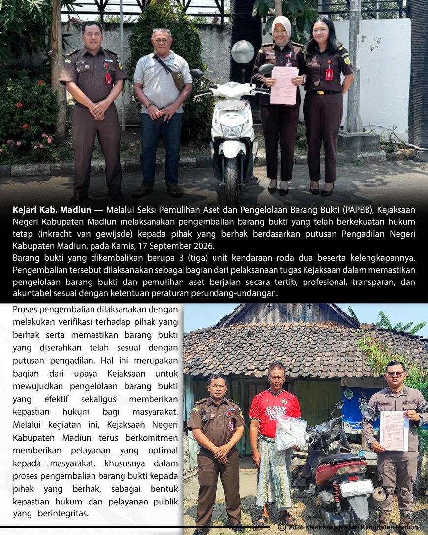Seksi Pemulihan Aset dan Pengelolaan Barang Bukti (PAPBB), Kejaksaan Negeri Kabupaten Madiun melaksanakan pengembalian Barang Bukti